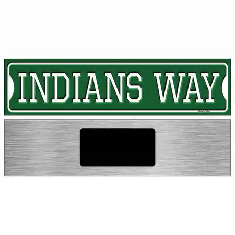 Indians Way Novelty Metal Street Sign 6" x 1.5" (KM)