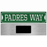 Padres Way Novelty Metal Street Sign 6" x 1.5" (KM)