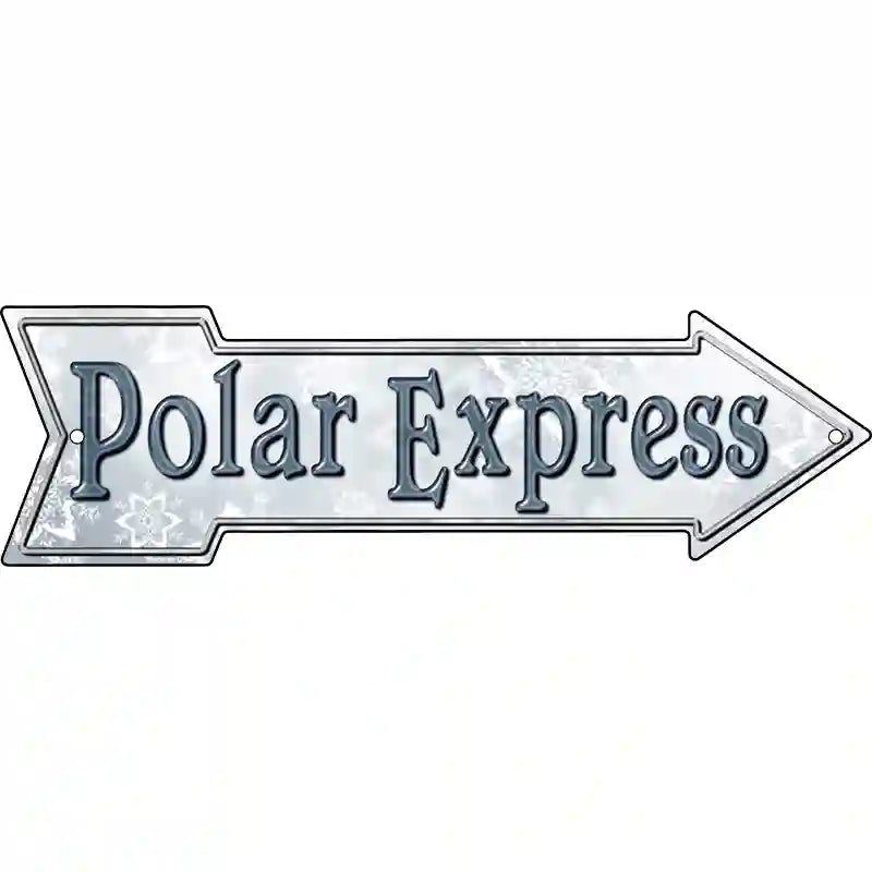 Polar Express Novelty Metal Arrow Sign 23" x 7" (LA)