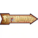 Pirate Quarters Novelty Metal Arrow Sign 23" x 7" (LA)