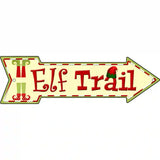 Elf Trail Novelty Metal Arrow Sign 23" x 7" (LA)