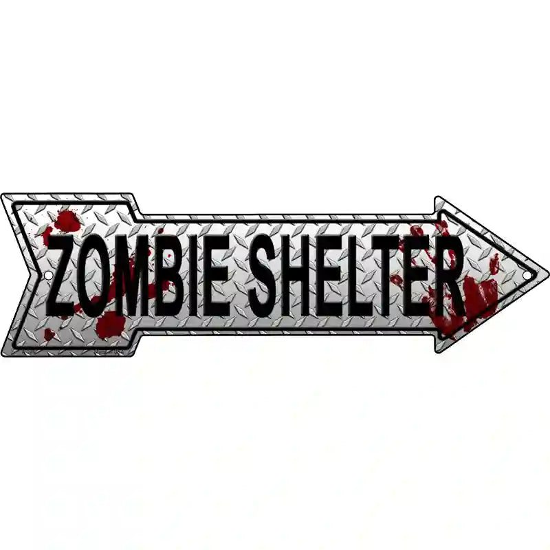 Zombie Shelter Novelty Metal Arrow Sign 23" x 7" (LA)