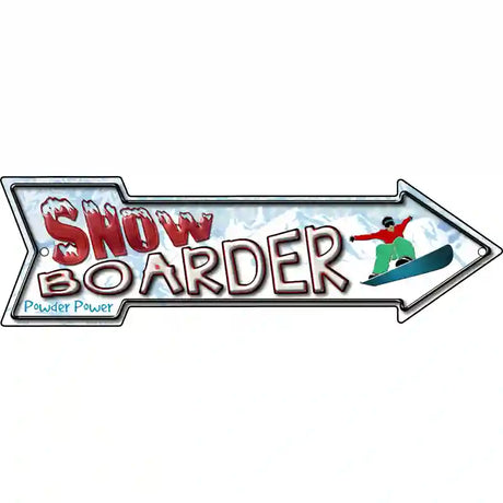 Snowboarder Dude Novelty Metal Arrow Sign 23" x 7" (LA)