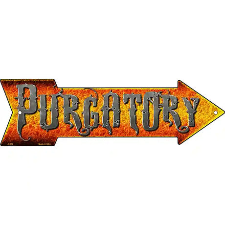 Purgatory Novelty Metal Arrow Sign 23" x 7" (LA)