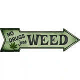 Just Weed Novelty Metal Arrow Sign 23" x 7" (LA)