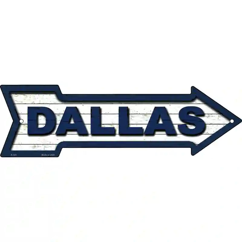 Dallas Novelty Metal Arrow Sign 23" x 7" (LA)