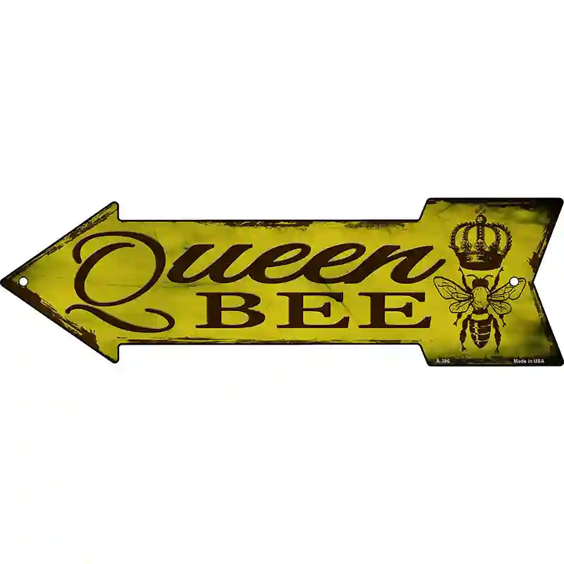 Queen Bee Novelty Metal Arrow Sign