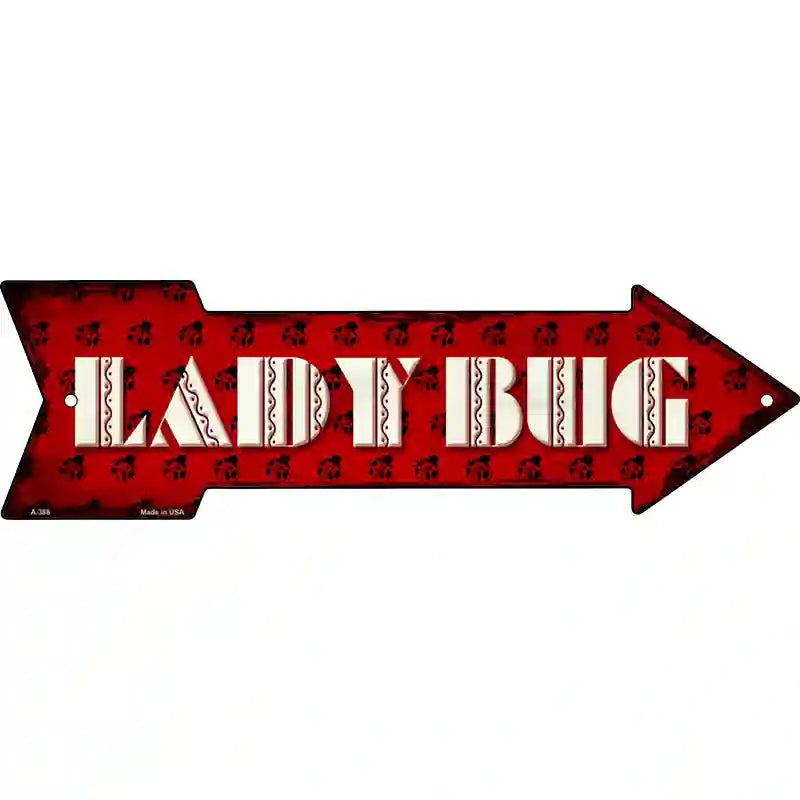 Lady Bug Novelty Metal Arrow Sign 23" x 7" (LA)