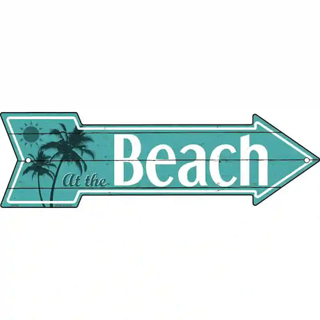 At The Beach Novelty Metal Arrow Sign 23" x 7" (LA)