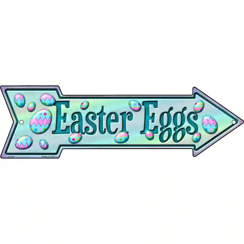 Easter Eggs Novelty Metal Arrow Sign 23" x 7" (LA)