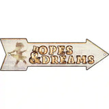 Hopes & Dreams Bulb Letters Novelty Metal Arrow Sign 23" x 7" (LA)