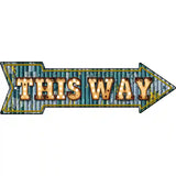 This Way Bulb Letters Novelty Metal Arrow Sign 23" x 7" (LA)