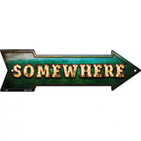 Somewhere Bulb Letters Novelty Metal Arrow Sign 23" x 7" (LA)