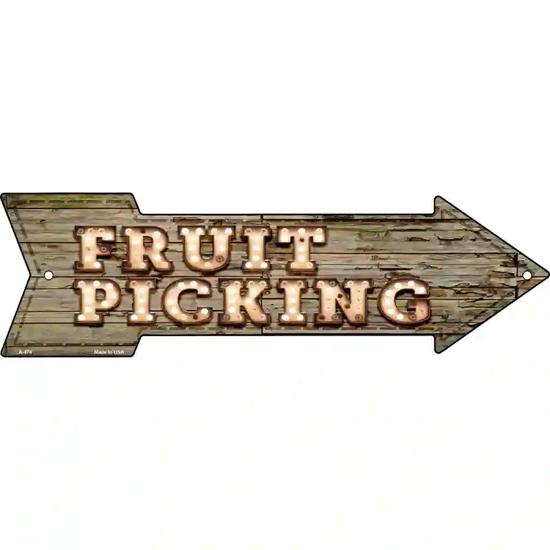 Fruit Picking Bulb Letters Novelty Metal Arrow Sign 23" x 7" (LA)