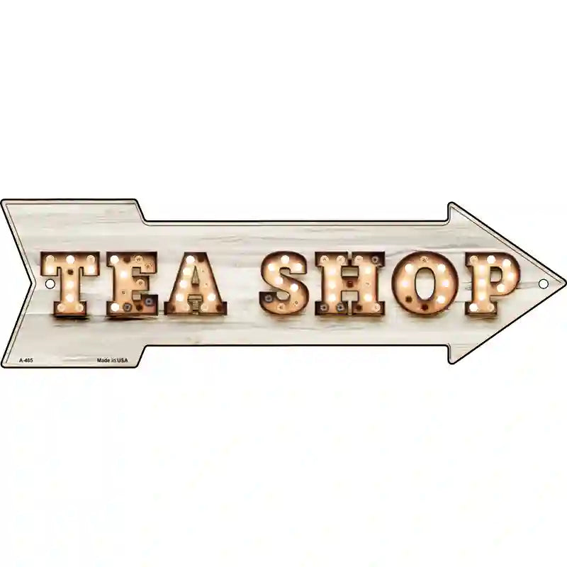 Tea Shop Bulb Letters Novelty Metal Arrow Sign 23" x 7" (LA)