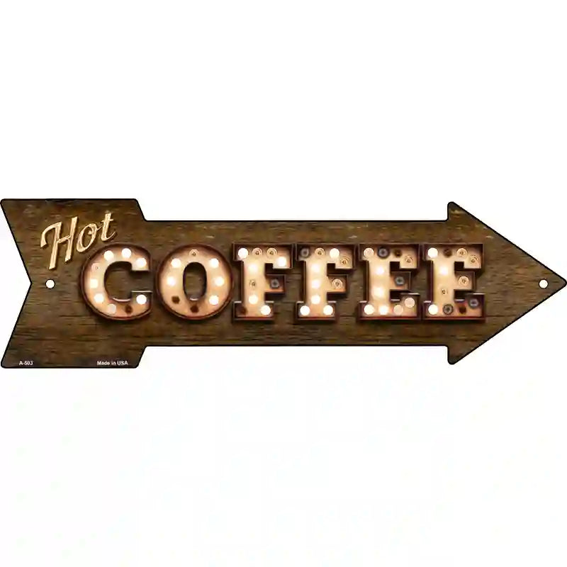 Hot Coffee Bulb Letters Novelty Metal Arrow Sign 23" x 7" (LA)