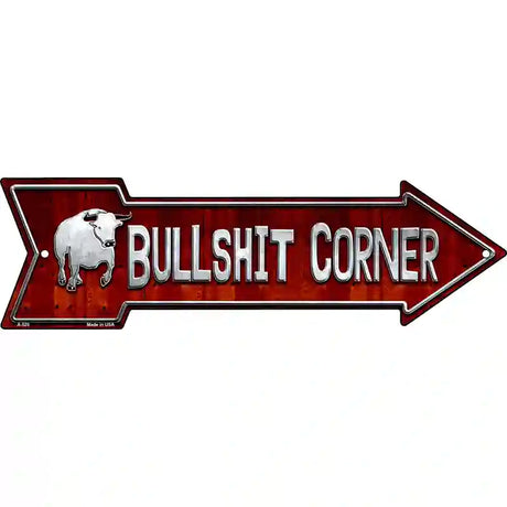 Bullshit Corner Novelty Metal Arrow Sign 23" x 7" (LA)