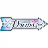 Dream Zone Novelty Metal Arrow Sign 23" x 7" (LA)