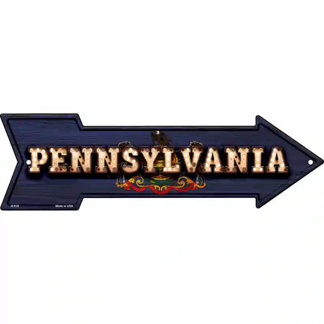 Pennsylvania Bulb Lettering With State Flag Novelty Metal Arrow Sign 23" x 7" (LA)