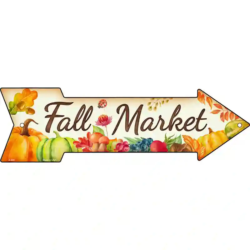 Fall Market Novelty Metal Arrow Sign 23" x 7" (LA)