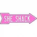 She Shack Pink Novelty Metal Arrow Sign 23" x 7" (LA)