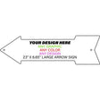 Personalized Design Your Own Custom Novelty Aluminum Large Arrow Sign | 23" x 6.65" Left