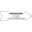 Personalized Design Your Own Custom Novelty Aluminum Large Arrow Sign | 23" x 6.65" Right