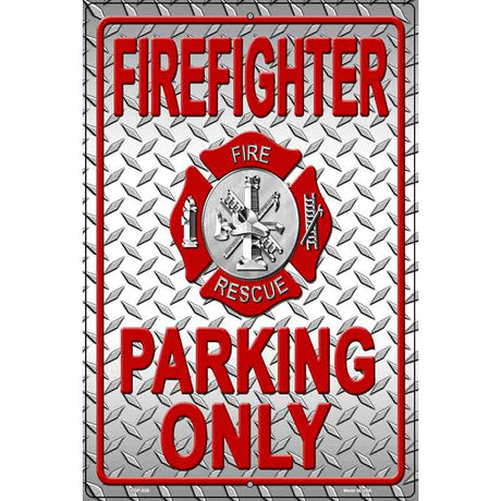 Firefighter Parking Only Metal Novelty Parking Sign 12" x 18" (LGP)