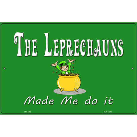 The Leprechauns Metal Novelty Parking Sign 12" x 18" (LGP)