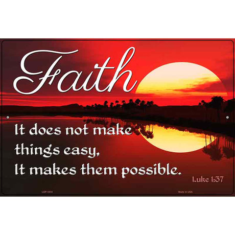 Faith Metal Novelty Parking Sign 12" x 18" (LGP)