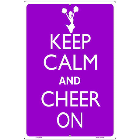 Keep Calm Cheer On Metal Novelty Parking Sign 12" x 18" (LGP)