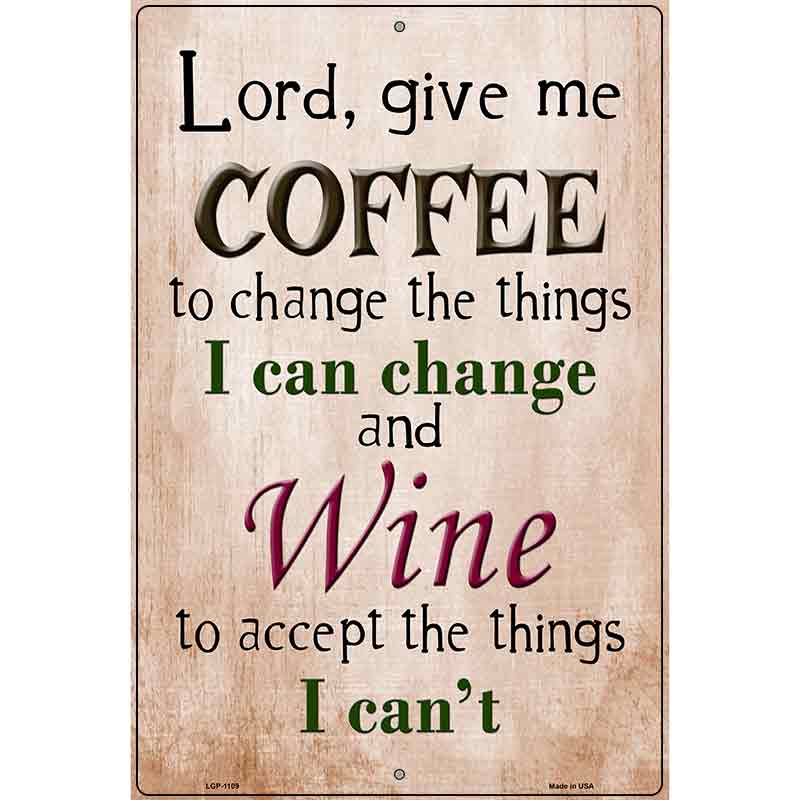 Give Me Coffee Metal Novelty Parking Sign 12" x 18" (LGP)