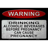 Warning Drinking Metal Novelty Parking Sign 12" x 18" (LGP)