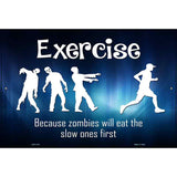 Exercise Metal Novelty Parking Sign 12" x 18" (LGP)