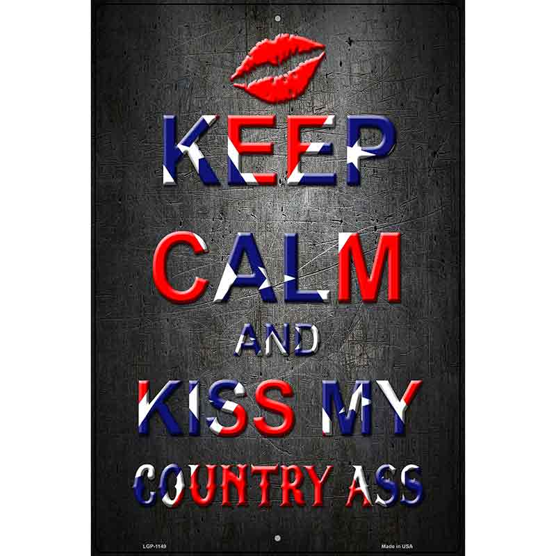 Keep Calm Kiss My Metal Novelty Parking Sign 12" x 18" (LGP)