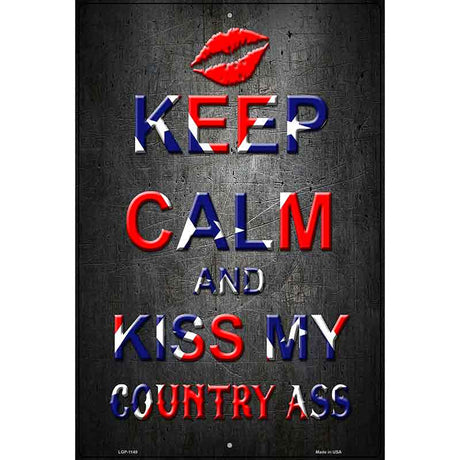 Keep Calm Kiss My Metal Novelty Parking Sign 12" x 18" (LGP)