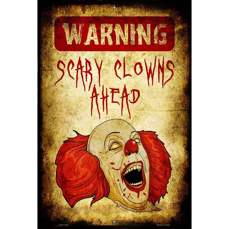 Scary Clowns Metal Novelty Parking Sign 12" x 18" (LGP)