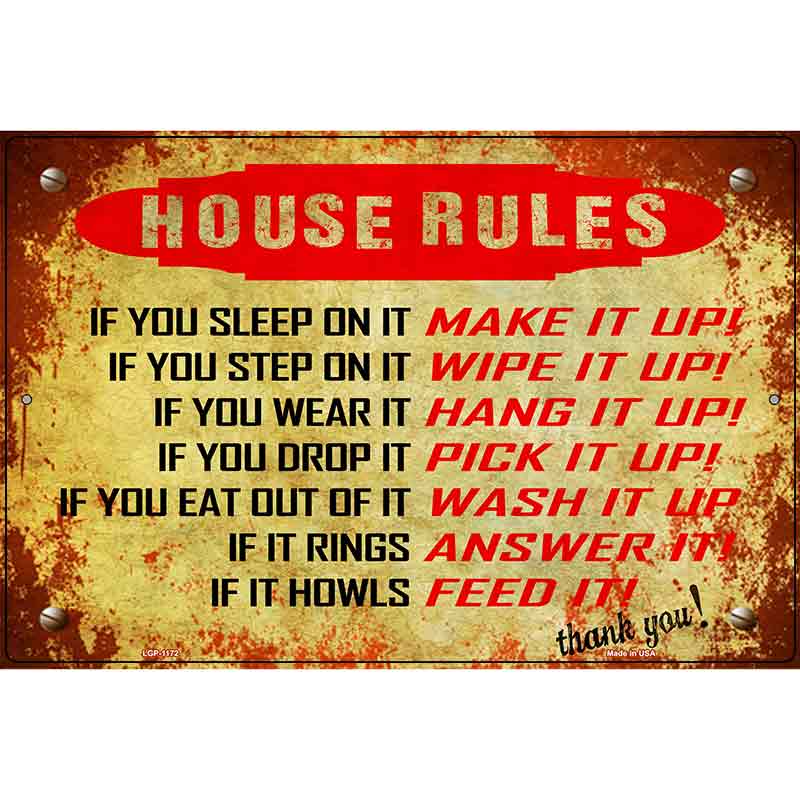 House Rules Metal Novelty Parking Sign P-1172 12" x 18" (LGP)