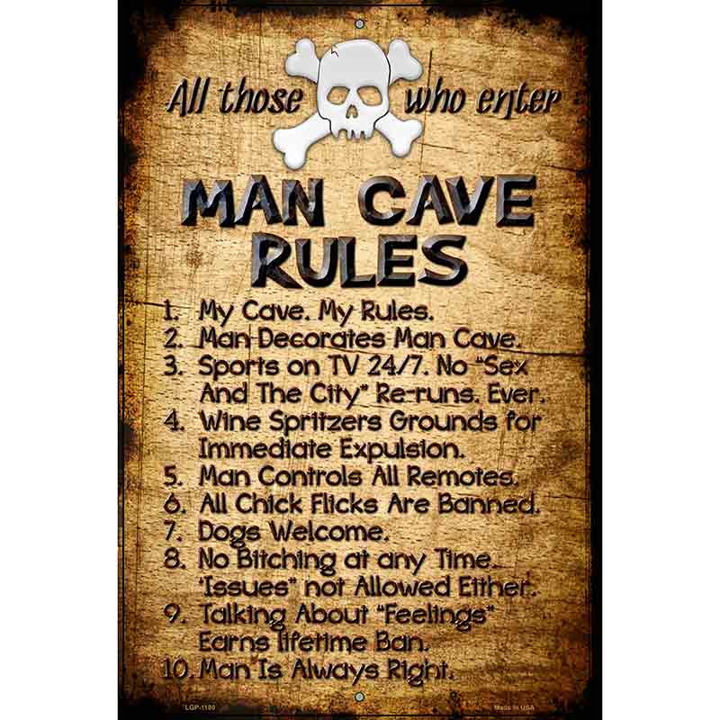 Man Cave Rules Metal Novelty Parking Sign 12" x 18" (LGP)