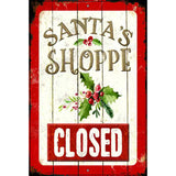 Santas Shop Closed Metal Novelty Parking Sign 12" x 18" (LGP)