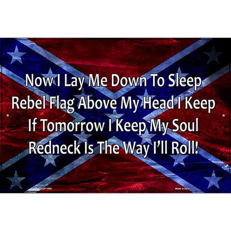 Redneck Is The Way Metal Novelty Parking Sign 12" x 18" (LGP)