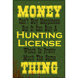 Money Cant Buy Happiness Metal Novelty Parking Sign 12" x 18" (LGP)