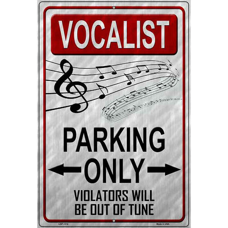 Vocalist Parking Metal Novelty Parking Sign 12" x 18" (LGP)