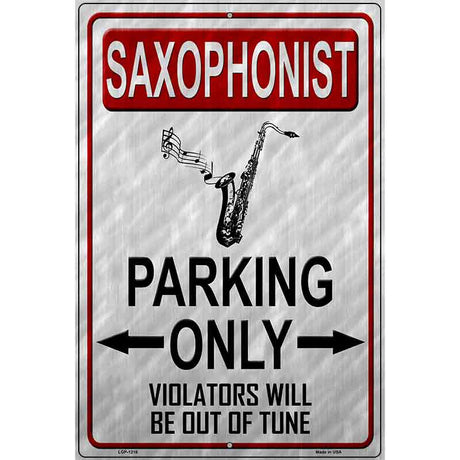 Saxophonist Parking Metal Novelty Parking Sign 12" x 18" (LGP)