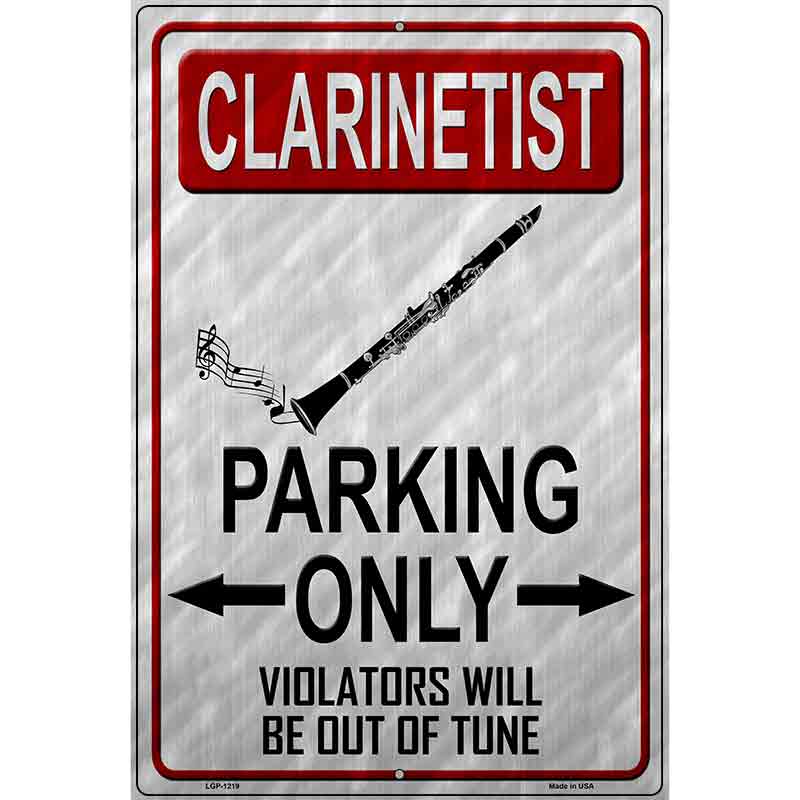 Clarinettist Parking Metal Novelty Parking Sign 12" x 18" (LGP)