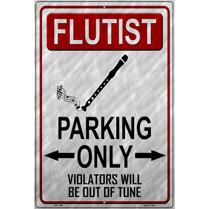 Flutist Parking Metal Novelty Parking Sign 12" x 18" (LGP)