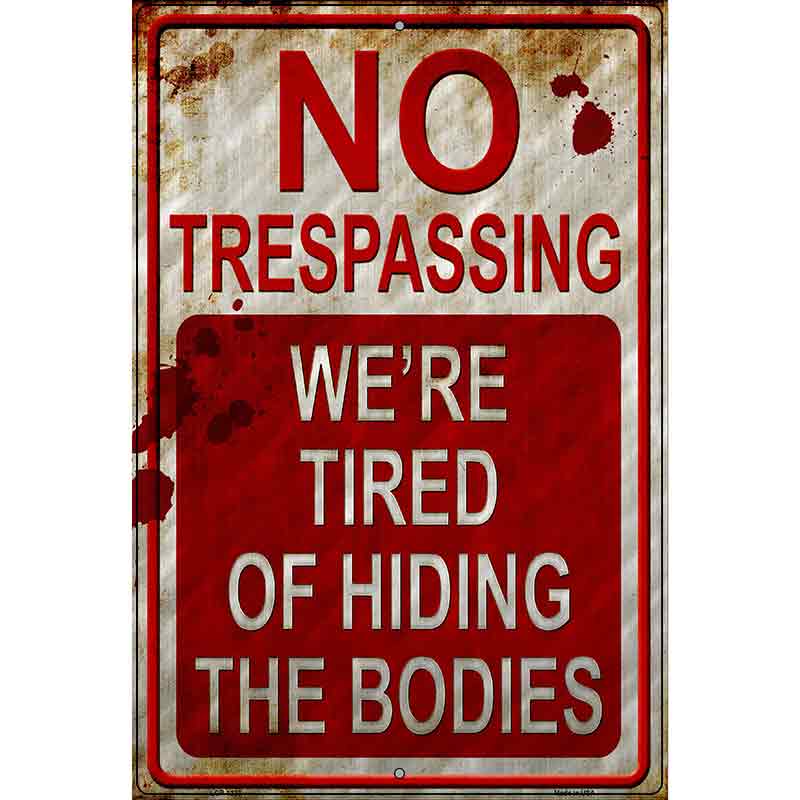 No Trespassing Metal Novelty Parking Sign 12" x 18" (LGP)