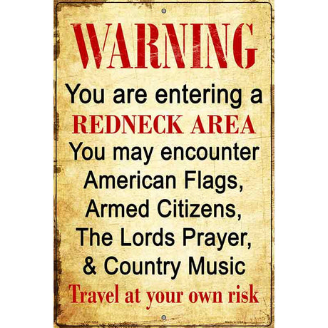 Entering Redneck Area Metal Novelty Parking Sign 12" x 18" (LGP)