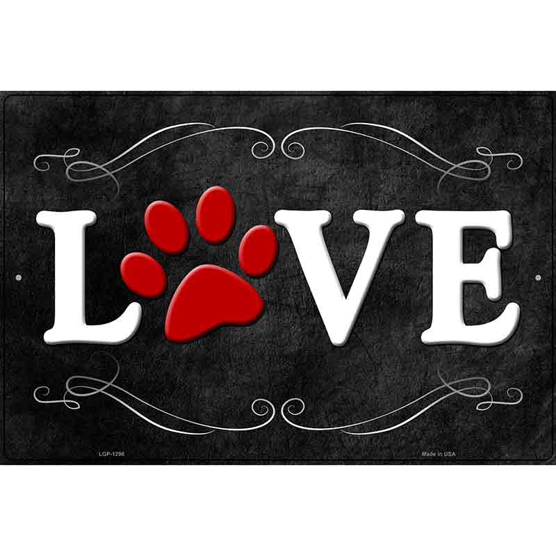 Love Metal Novelty Parking Sign 12" x 18" (LGP)