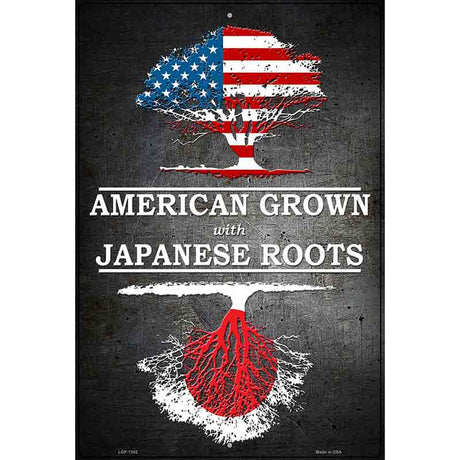 American Grown Japanese Roots Metal Novelty Parking Sign 12" x 18" (LGP)